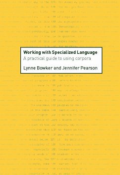 Working with Specialized Language - Bowker, Lynne; Pearson, Jennifer