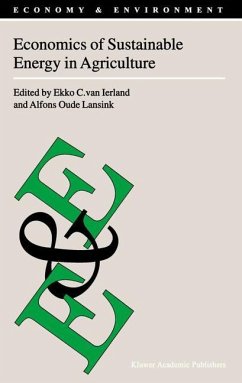 Economics of Sustainable Energy in Agriculture - van Ierland, Ekko C. / Oude Lansink, A.G. (Hgg.)
