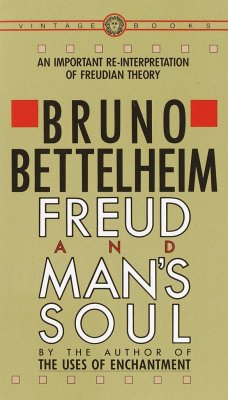 Freud and Man's Soul - Bettelheim, Bruno