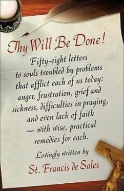 Thy Will Be Done! - De Sales, Francisco