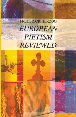 European Pietism Reviewed - Herzog, Frederick