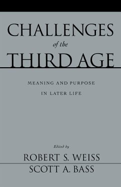 Challenges of the Third Age - Weiss, Robert S. / Bass, Scott A. (eds.)