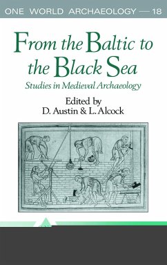 From the Baltic to the Black Sea - Alcock, Leslie (ed.)