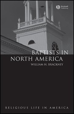 Baptists in North America - Brackney, William H