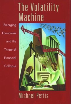 The Volatility Machine - Pettis, Michael (Adjunct Professor, Adjunct Professor, Columbia Univ