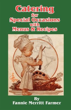 Catering for Special Occasions with Menus & Recipes - Farmer, Fannie Merritt