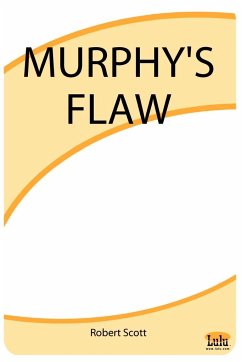 Murphy's Flaw - Scott, Robert