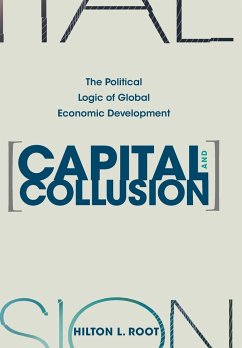 Capital and Collusion - Root, Hilton L.