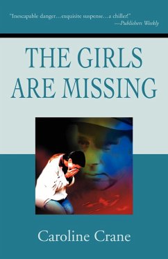 The Girls Are Missing - Crane, Caroline