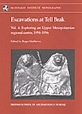 Excavations at Tell Brak 4: Exploring an Upper Mesopotamian Regional Centre, 1994-1996.