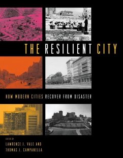 The Resilient City - Vale, Lawrence J. / Campanella, Thomas J. (eds.)