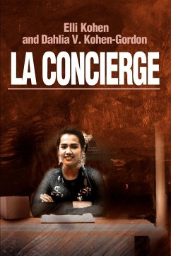 La Concierge - Kohen, Elli; Gordon-Kohen, Dahlia V.