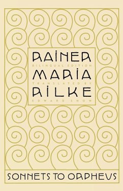 Sonnets to Orpheus - Rilke, Rainer Maria