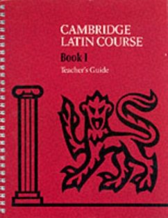 Cambridge Latin Course Teacher's Guide 1 4th Edition - Cambridge School Classics Project