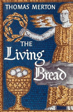 The Living Bread - Merton, Thomas