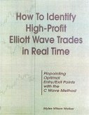 How to Identify High Profit Elliott Wave Trades in Real-Time