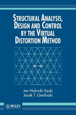 Structural Analysis, Design and Control by the Virtual Distortion Method - Holnicki-Szulc, Jan; Gierlinski, Jacek T