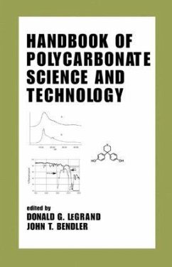 Handbook of Polycarbonate Science and Technology - Bendler, John T. / LeGrand, Donald G. (eds.)