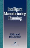 Intelligent Manufacturing Planning