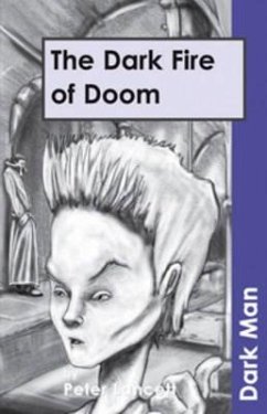 The Dark Fire of Doom - Lancett Peter