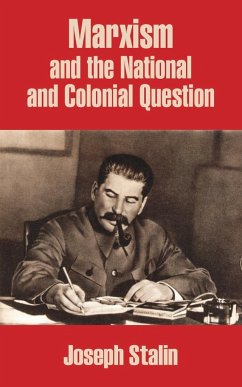 Marxism and the National and Colonial Question - Stalin, Joseph