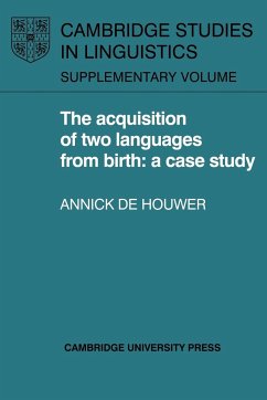 The Acquisition of Two Languages from Birth - De Houwer, Annick; Houwer, Annick De; Annick De, Houwer