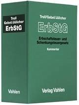 Erbschaftsteuer- und Schenkungsteuergesetz (ohne Fortsetzungslieferung). Inkl. 68. Ergänzungslieferung