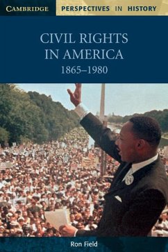 Civil Rights in America, 1865-1980 - Field, Ron (Cotswold School)