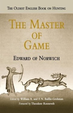 The Master of Game - Norwich, Edward Of