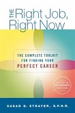 The Right Job, Right Now