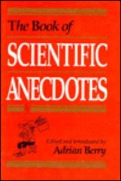 The Book of Scientific Anecdotes - Berry, Adrian