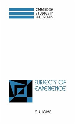 Subjects of Experience - E. J., Lowe; Lowe, E. J.