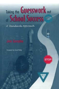 Taking the Guesswork Out of School Success - Samples, Joni