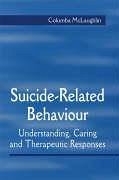 Suicide-Related Behaviour - Mclaughlin, Columba