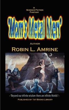 Mom's Metal Men - Amrine, Robin L.