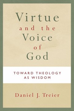 Virtue and the Voice of God - Treier, Daniel J