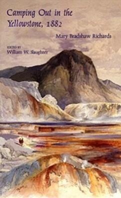 Camping Out in the Yellowstone - Slaughter, William W.