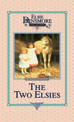 The Two Elsies, Book 11 - Finley, Martha