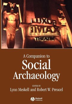 A Companion to Social Archaeology - MESKELL, LYNN