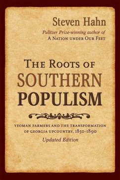 The Roots of Southern Populism - Hahn, Steven