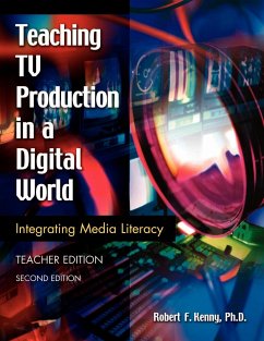Teaching TV Production in a Digital World - Kenny, Robert F.