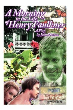 A Morning in the Life of Henry Faulkner - Preston, John