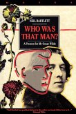 Who Was That Man? Who Was That Man?