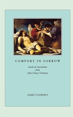 Comfort in Sorrow - Newman, John Henry