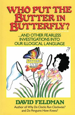 Who Put the Butter in Butterfly? - Feldman, David