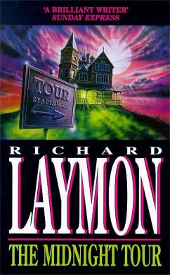 The Midnight Tour (The Beast House Chronicles, Book 3) - Laymon, Richard