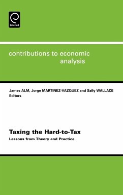 Taxing the Hard-to-tax - Alm, J. / Martinez-Vazquez, J. / Wallace, S. (eds.)