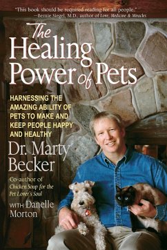 The Healing Power of Pets - Becker, Marty; Morton, Dan