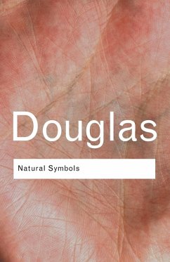 Natural Symbols - Douglas, Professor Mary; Douglas, Mary