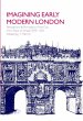 Imagining Early Modern London - Bild 1